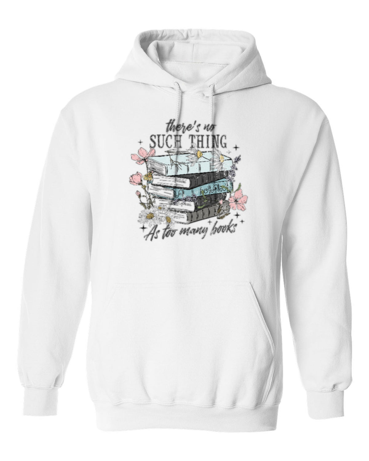 Too Many Books Design — white hoodie mockup
