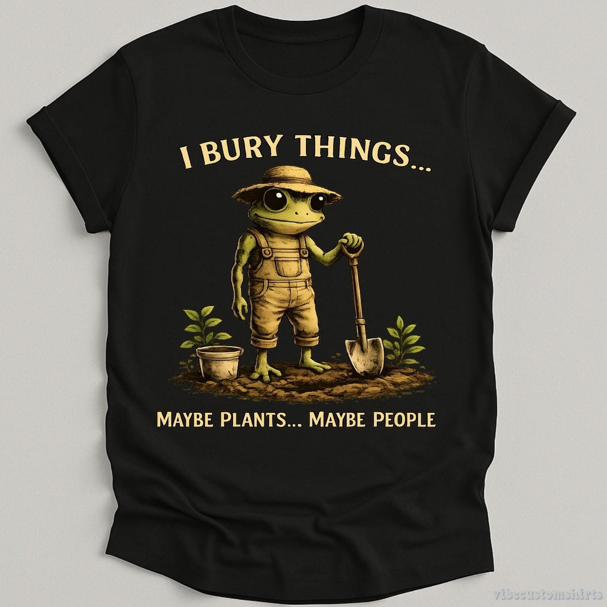 I Bury Things Maybe Plants Maybe People Frog T-shirt graphic design — view 2
