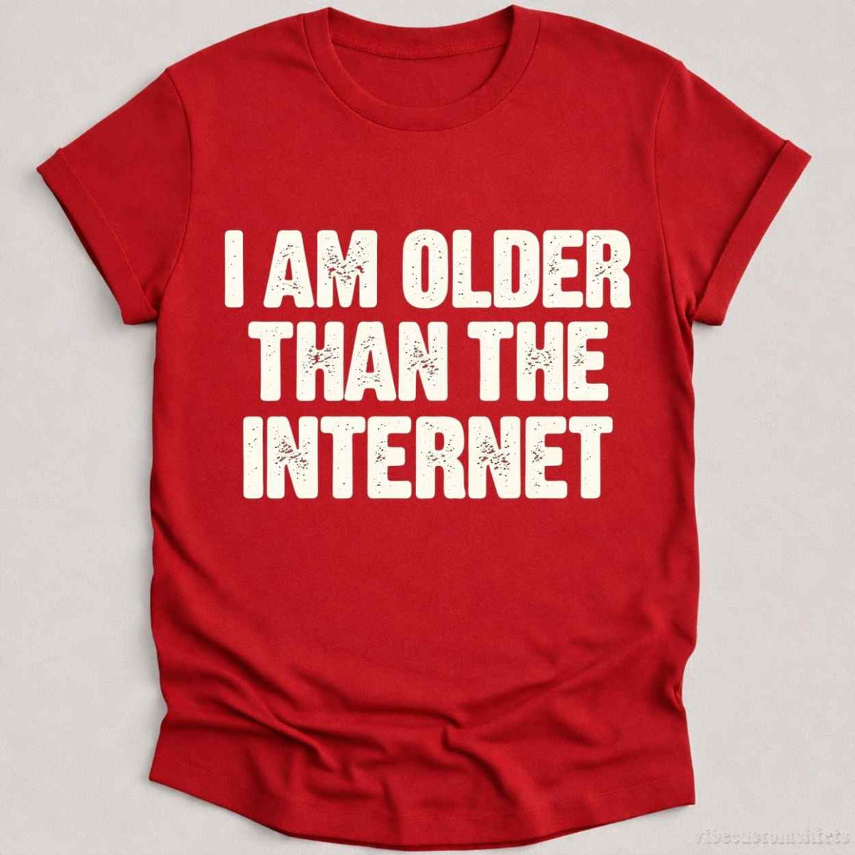 I Am Older Than The Internet T-shirt graphic design — view 2