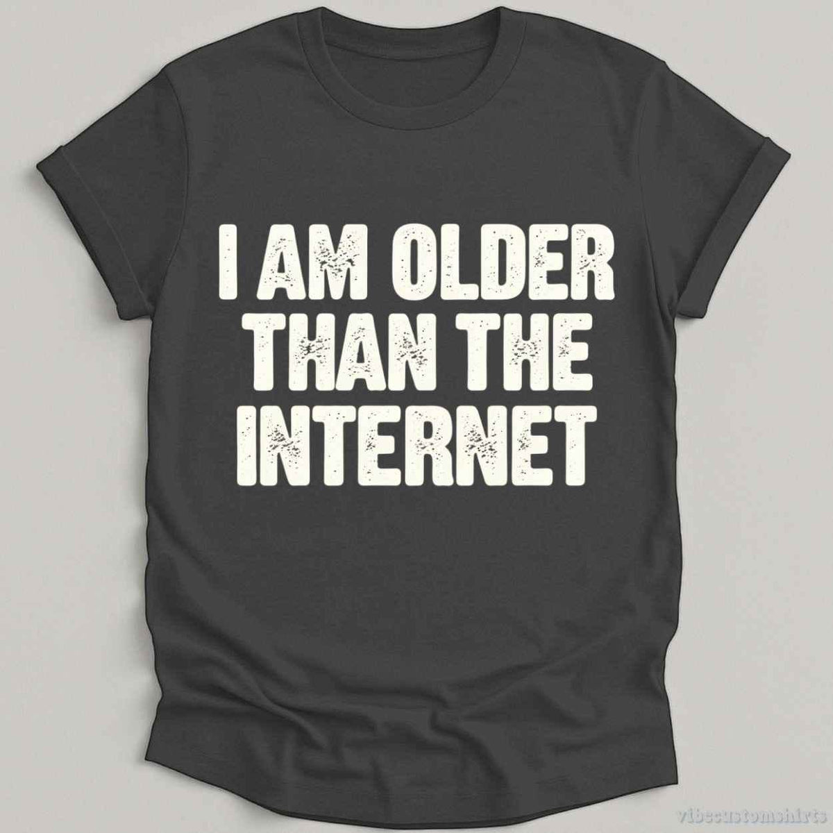 I Am Older Than The Internet T-shirt graphic design — view 4