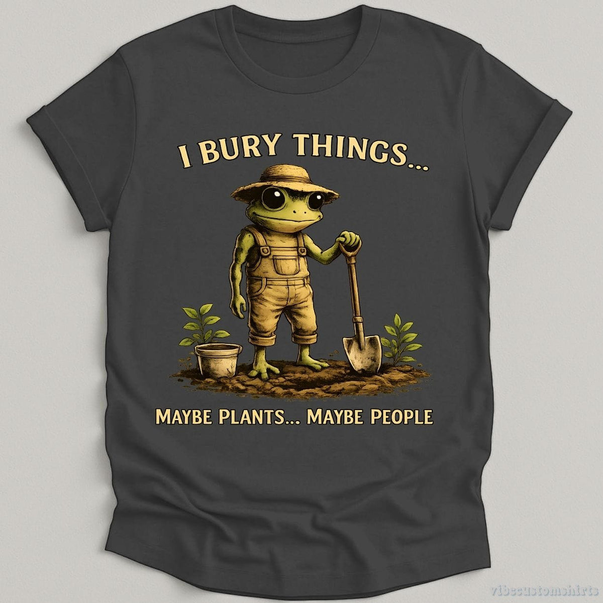 I Bury Things Maybe Plants Maybe People Frog T-shirt graphic design — view 3