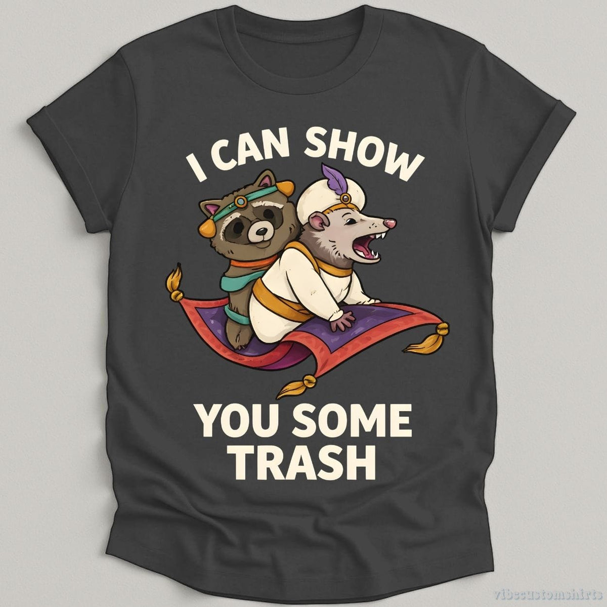 I Can Show You Some Trash T-shirt graphic design — view 1
