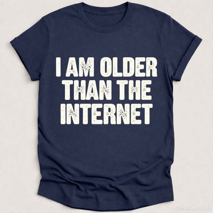 I Am Older Than The Internet T-shirt graphic design — view 1