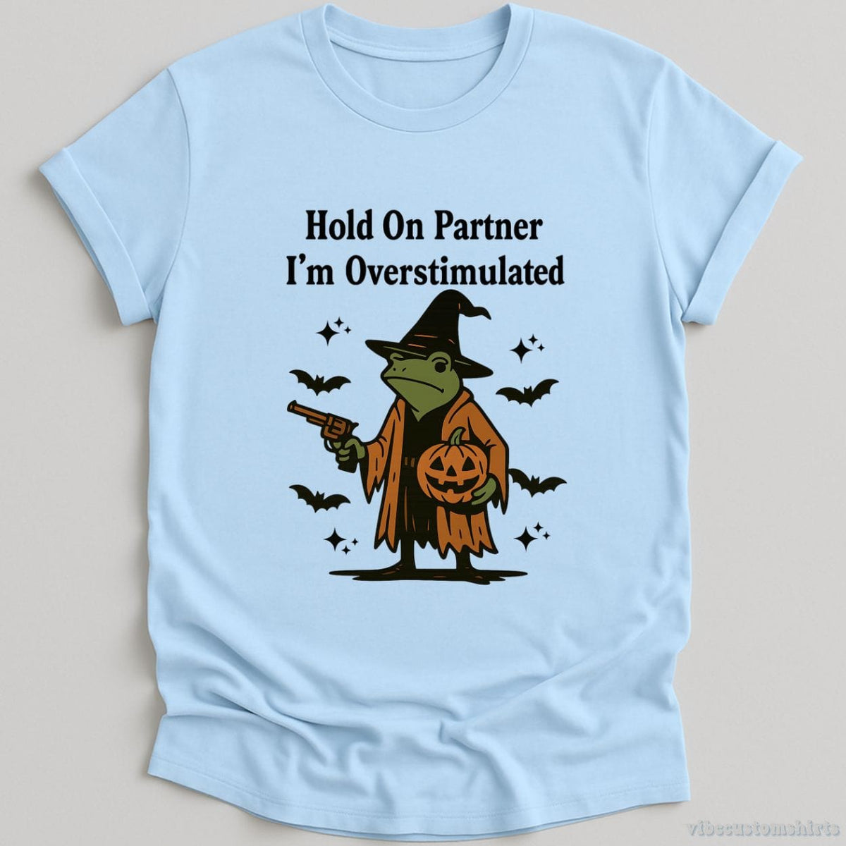 Hold On Partner I'm Overstimulated Halloween Witch Frog T-shirt graphic design — view 3