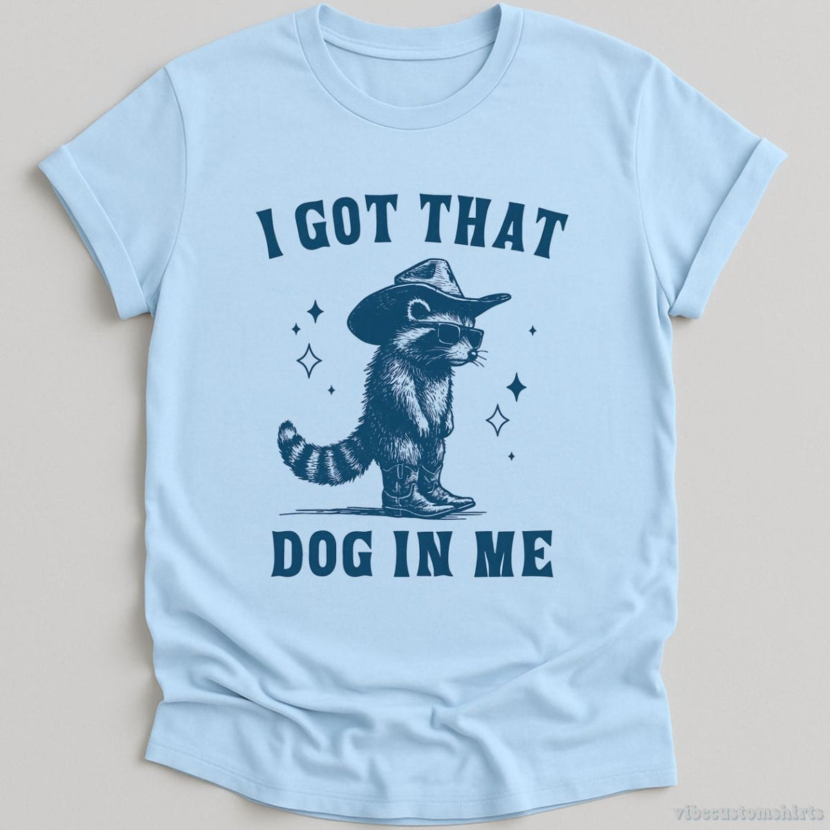 I Got That Dog in Me Cowboy Raccoon T-shirt graphic design — view 4