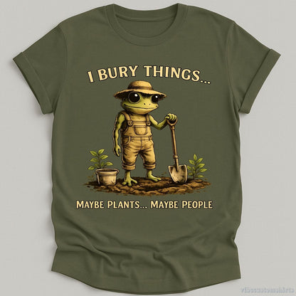 I Bury Things Maybe Plants Maybe People Frog T-shirt graphic design — view 5