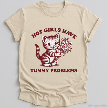 Hot Girls Have Tummy Problems T-shirt graphic design — view 4