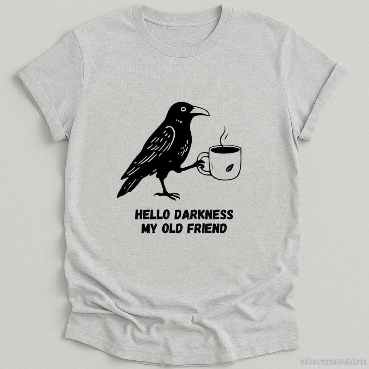 Hello Darkness My Old Friend Raven Crow T-shirt graphic design — view 1
