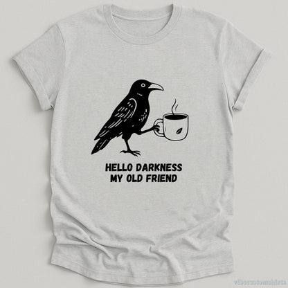 Hello Darkness My Old Friend Raven Crow T-shirt graphic design — view 1