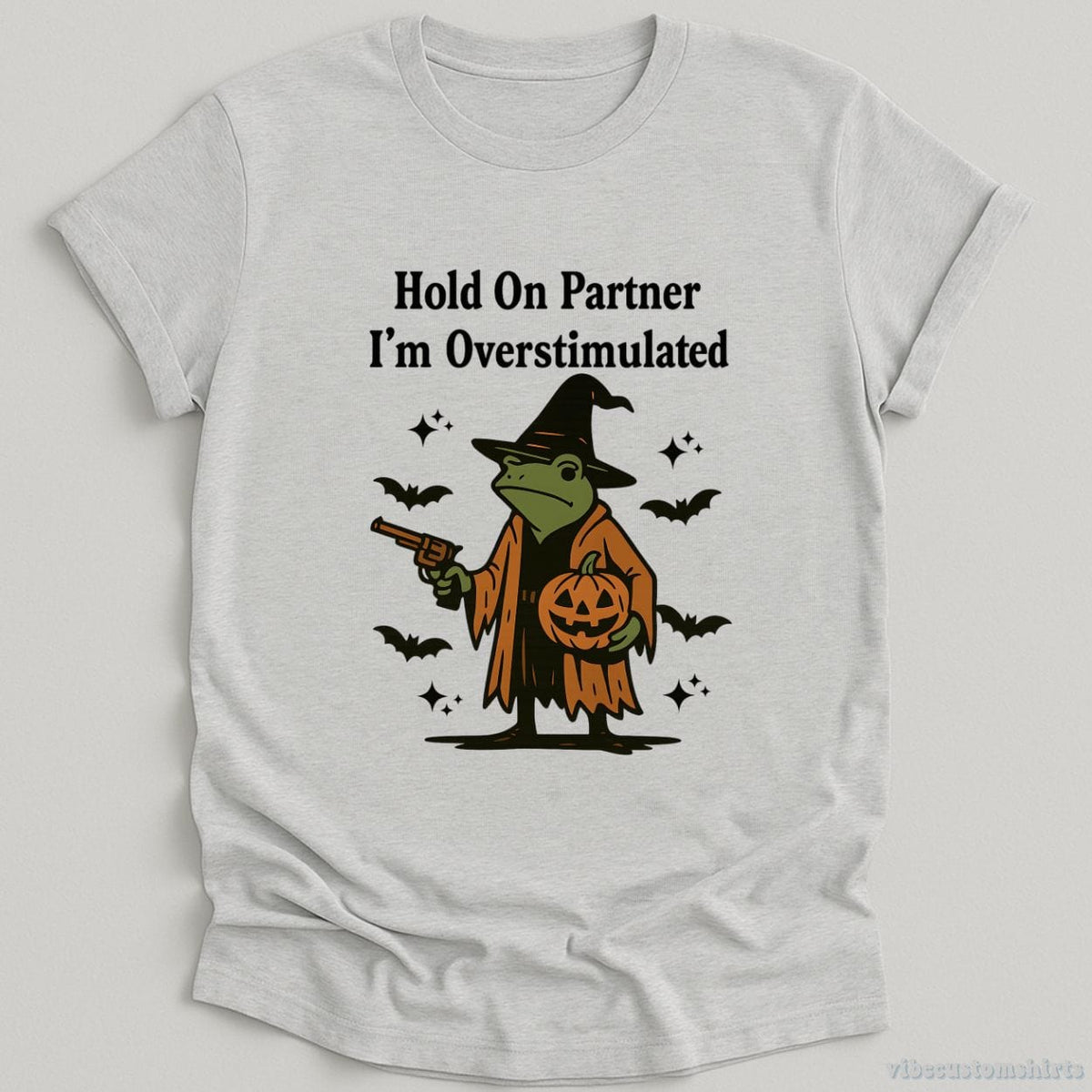 Hold On Partner I'm Overstimulated Halloween Witch Frog T-shirt graphic design — view 5
