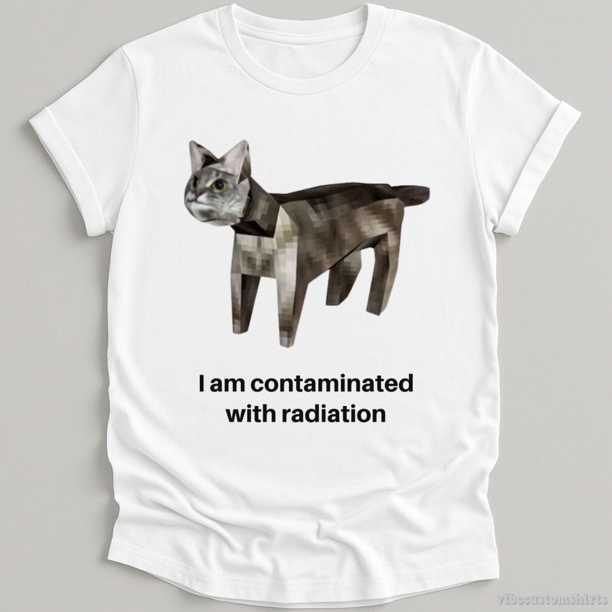 I Am Contaminated With Radiation Cat T-shirt graphic design — view 2