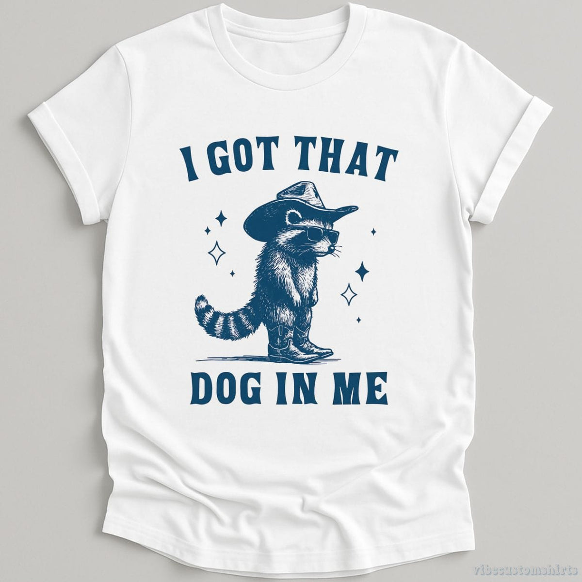 I Got That Dog in Me Cowboy Raccoon T-shirt graphic design — view 3